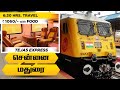 எழும்பூர் 6 Am to மதுரை 12.15 Pm I Chennai Egmore to Madurai Tejas Express 22671 | 6.30Hrs | Rs:1060