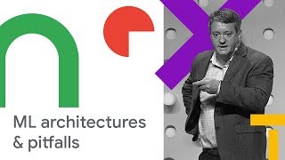 ML in Production: Architecting for Scale (Cloud Next '18)