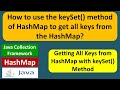 How to use the keySet() method of HashMap to get all keys from the HashMap?