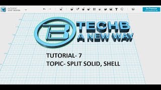 SPLIT SOLID and SHELL 123 D DESIGN TUTORIAL
