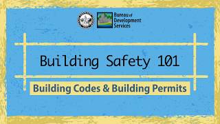 What are building codes and permits? | Building Safety 101