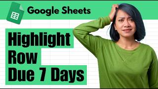 Highlight Entire Row If Due Date Is Within Next 7 Days in Google Sheets