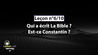 Comprendre l'Historicité de La Bible | Leçon 6/10 | Lamad | Avec Miyka'Yahwuh