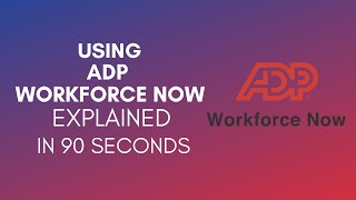 How To Use ADP Workforce Now? (2024)