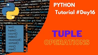 Python Tutorial Day16 |Tuple Operations |Nested Tuple |Python for Beginners |Code With Subbu