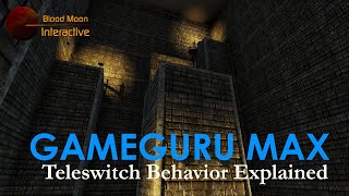 GameGuru Max Tutorial - Teleswitch Behavior Explained