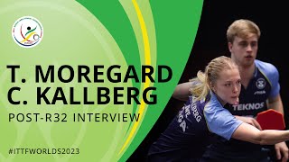 T. Moregard/C. Kallberg Post-Round of 32 Interview | #ITTFWorlds2023