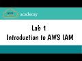 Lab 1 Introduction to AWS IAM | Module 4 - AWS Cloud Security | AWS Academy | AWS cloud foundations