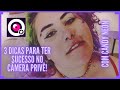 3 DICAS PARA TER SUCESSO NO CÂMERA PRIVÊ e ganhar dinheiro com lives na plataforma | Com Candy Neon