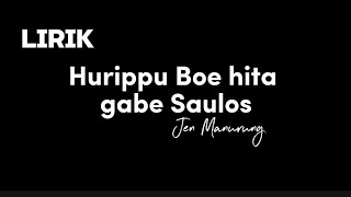 Hurippu Boe Hita Gabe Saulos - Jen Manurung - LIRIK | Lagu Terbaru Jen Manurung