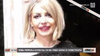 Roma, Pierpaola uccisa dall'ex nel primo giorno di chemioterapia - Ore 14 del 02/06/2023
