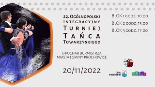 22. Ogólnopolski Turniej Tańca Towarzyskiego o Puchar Burmistrza Miasta i Gminy Prochowice