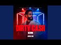 DIRTY CASH