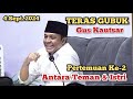 Teras Gubuk Gus Kautsar: Makna Ihsan & Penerapan nya Dalam Sehari-hari