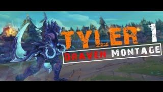 TYLER1 - Challenger Draven | League Of Legends Montage