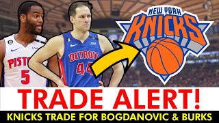 Knicks Trade Alert: Bojan Bogdanovic, Alec Burks To New York In BLOCKBUSTER Trade Ft. Quentin Grimes