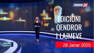 28 janar 2025 Edicioni Qendror i Lajmeve në News24 në studio Daljana Sejdia (Ora 19.00)