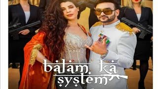 BALAM KA SYSTEM (Full Song) Fazilpuria & Afsana Khan | Shree Brar, Avvy Sra, Bushra, Hindi Song 2021