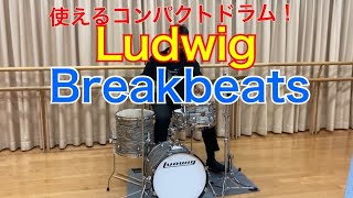 Ludwig Break Beats / Ludwig 70's Acrolite