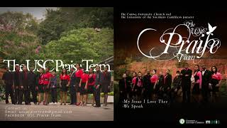 USC Praise Team (2009 Edition) - We Speak [Lyric Video]