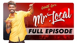 Mr. Local - Full Episode | Madrasi