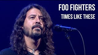Foo Fighters - Times Like These (Live at Glastonbury Festival 2017)