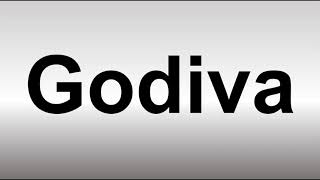 How to Pronounce Godiva