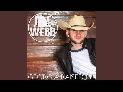 Georgia Raised Me Georgia Raised Me
