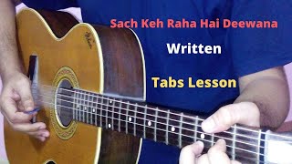 Sach Keh Raha Hai Deewana guitar Tabs Lead Lesson Cover | Rehna Hai Tere Dil Mein