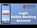 BOC Online App Login | Bank of China Internet Banking Login 2021 | www.boc.cn