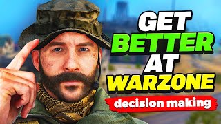 Get Better at Warzone - Improve Your Decision Making for Higher Kill Games!