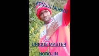 unique master norojin kongoi Mungu0704296111