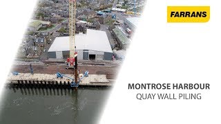 Farrans Construction - Montrose Harbour - Quay Wall Piling