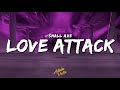 Small Axe - Love Attack (Letra/Lyrics)