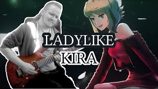 Ladylike [KIRA] Band Cover