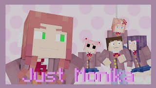 "Just Monika” Minecraft DDLC Animated Music Video (Song by Random Encounters)