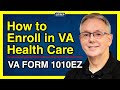 How to Enroll in VA Health Care | VA Form 1010EZ | theSITREP