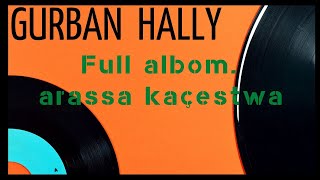 🎤 Gurban Hally - Seslener