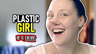 La Chica de Plástico (Plastic G1rl) en 10 Minutos | Yo te Cuento