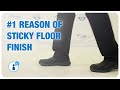 #1 Cause of Sticky or Tacky Floor Finish