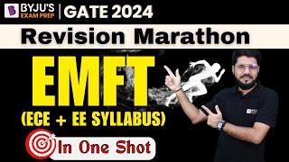 EMFT in One Shot | GATE 2024 EE/EC | Revision Marathon Class🏃‍♂️| BYJU'S GATE