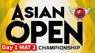 ASJJF ASIAN OPEN 2022  / day 1 MAT 2