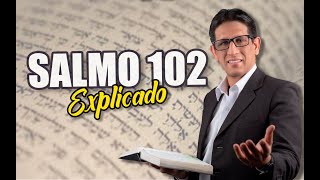 ✅ SALMO 102 - EXPLICADO 🔥 | Reavivados por su Palabra || 16 DE AGOSTO 2023