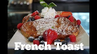 How To Make French Toast - 2 Easy & Delicious Recipes