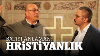 Batıyı Anlamak: Hristiyanlık | Sarıyer Santa Maria Kilisesi