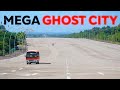 Myanmar's $4BN Mega Ghost City