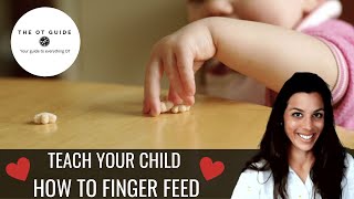 Teacher Your Baby How To Finger Feed!