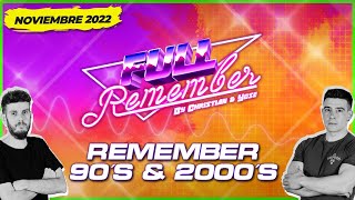 CHRISTIAN & YOSE SESION  REMEMBER 90 - 2000  - NOVIEMBRE 2022 / -  TEMAZOS & CANTADITAS #remember