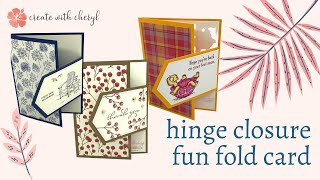 Hinge Closure Fun Fold Card