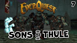 Everquest - Sons of Thule - 7 - SK/SHM/BRD  - Levels 42 to 60 - Part 2